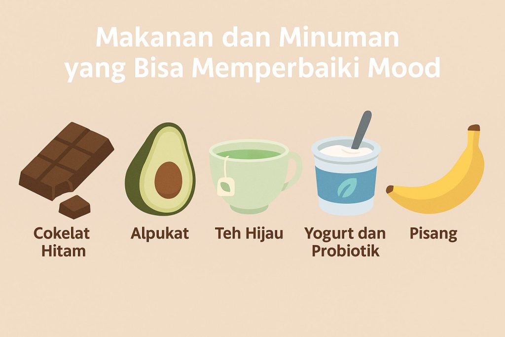 Berbagai makanan dan minuman yang bisa memperbaiki mood seperti cokelat hitam, alpukat, yogurt, teh hijau, dan pisang